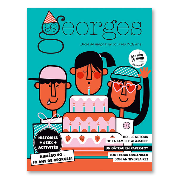 MAGAZINE GEORGES (7-12 years old) – N° ANNIVERSAIRE