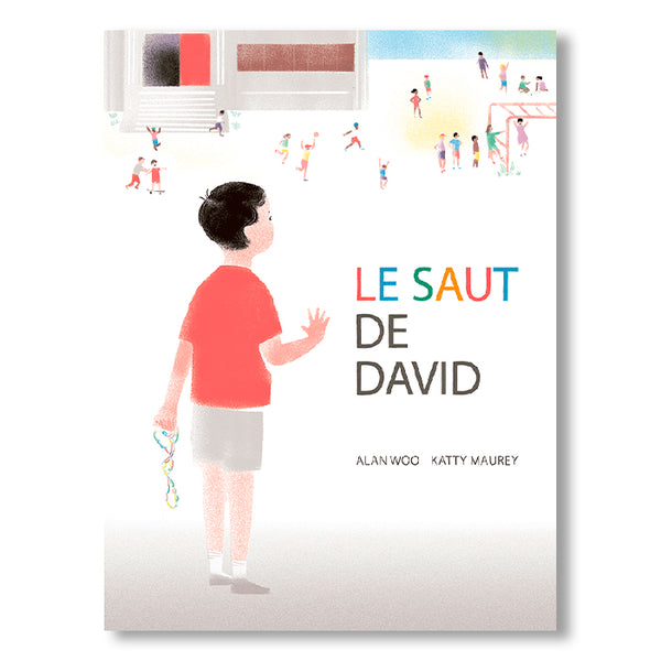 LE SAUT DE DAVID — by Alan Woo and Katty Maurey