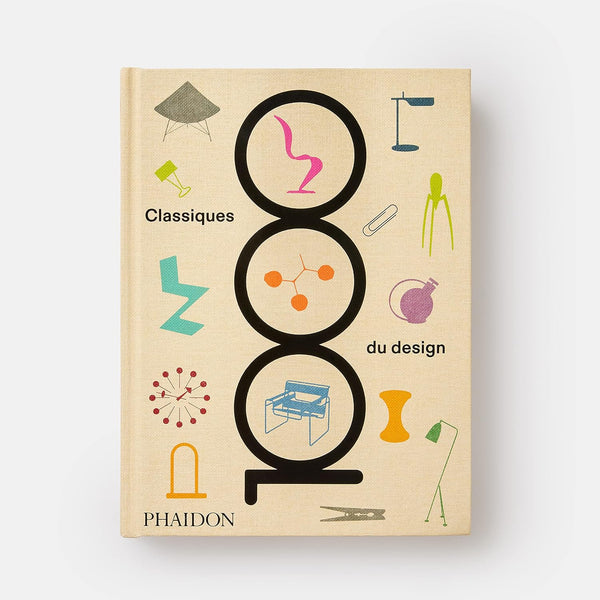 1000 CLASSIQUES DU DESIGN — by Phaidon