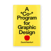 A *CO-* PROGRAM FOR GRAPHIC DESIGN — par David Reinfurt