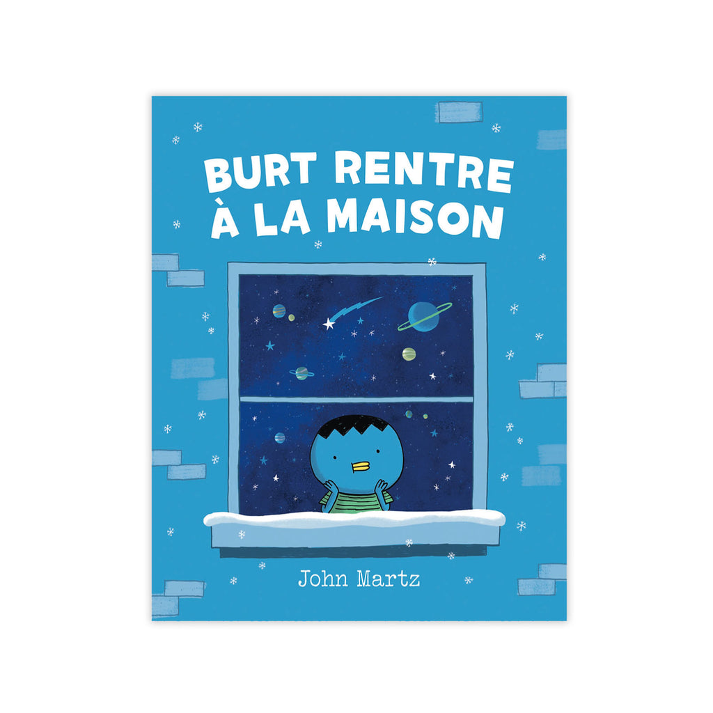 BURT RENTRE À LA MAISON — by John Martz