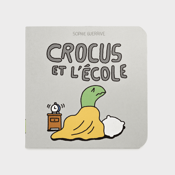 CROCUS ET L'ÉCOLE — by Sophie Guerrive