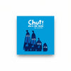 CHUT! ON A UN PLAN — by Chris Haughton