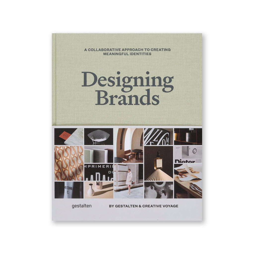 DESIGNING BRANDS : a collaborative approach to creating meaningful identities — par Gestalten et Creative Voyage