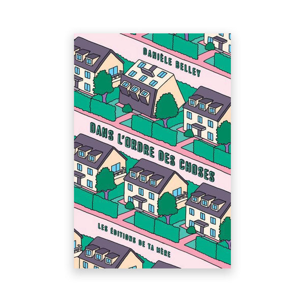 DANS L'ORDRE DES CHOSES — par Danièle Belley