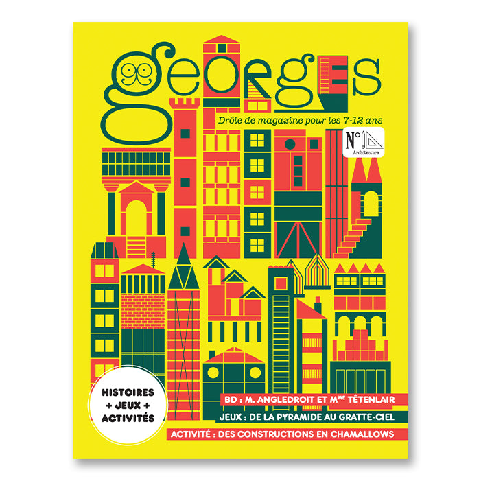 MAGAZINE GEORGES (7-12 years old) – N° ARCHITECTURE