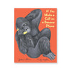 IF YOU MAKE A CALL ON A BANANA PHONE — par Gideon Sterer et Emily Hughes