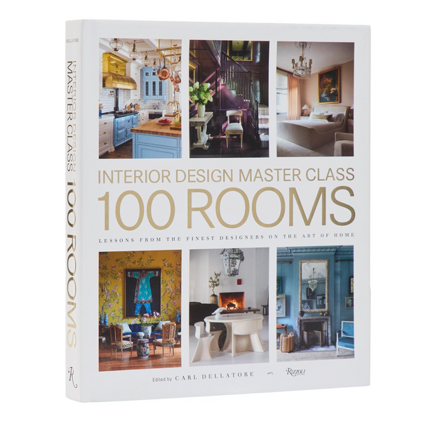 INTERIOR DESIGN MASTER CLASS: 100 ROOMS — by Carl Dellatore