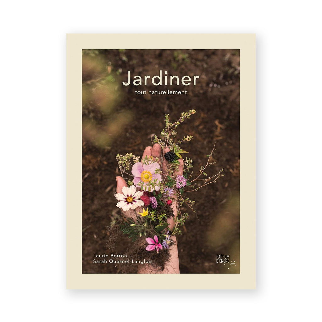 JARDINER, tout naturellement — by Laurie Perron and Sarah Quesnel-Langlois
