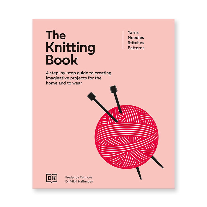 THE KNITTING BOOK — by Frederica Patmore and Vikki Haffenden