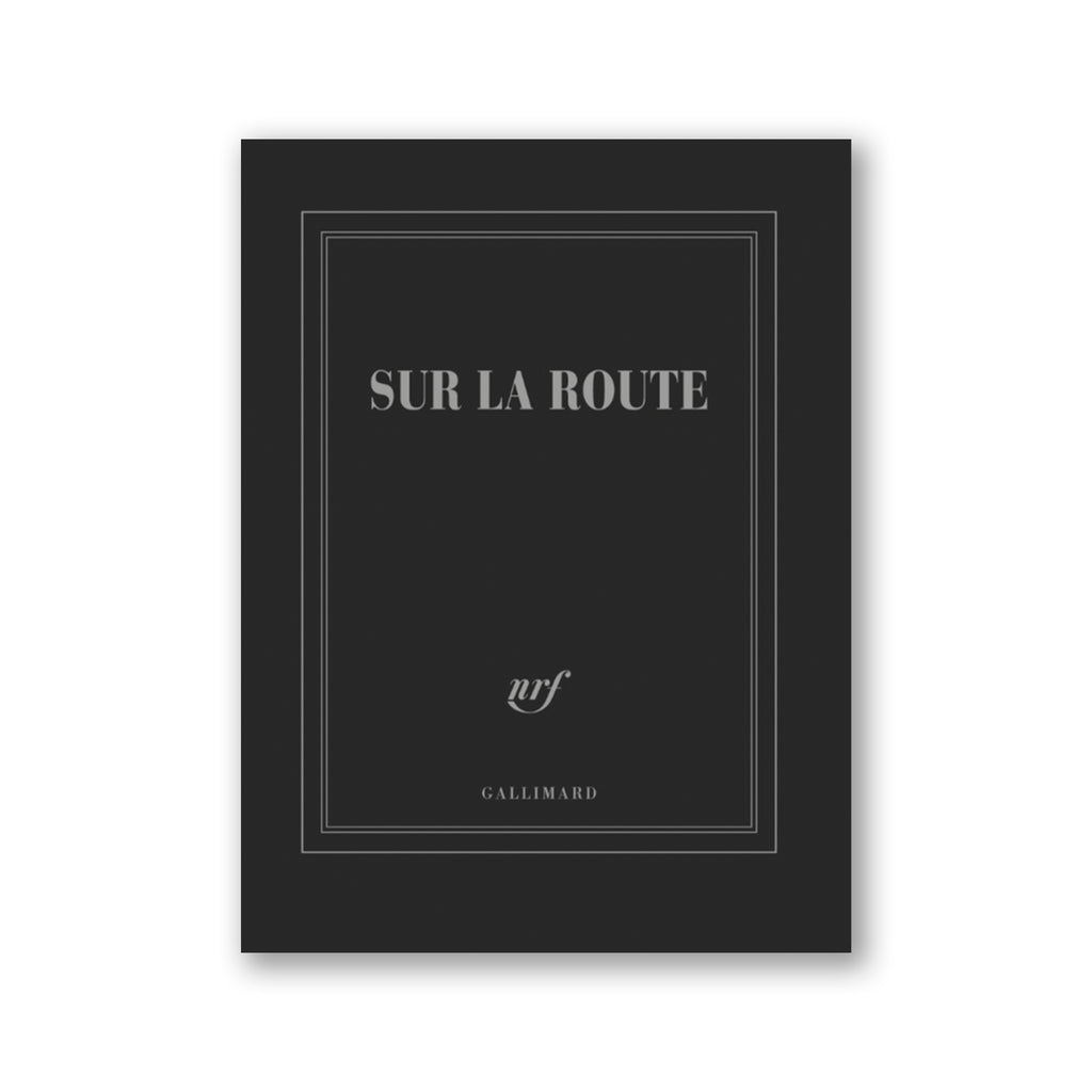 "SUR LA ROUTE" NOTEBOOK (multiple sizes) — by Gallimard