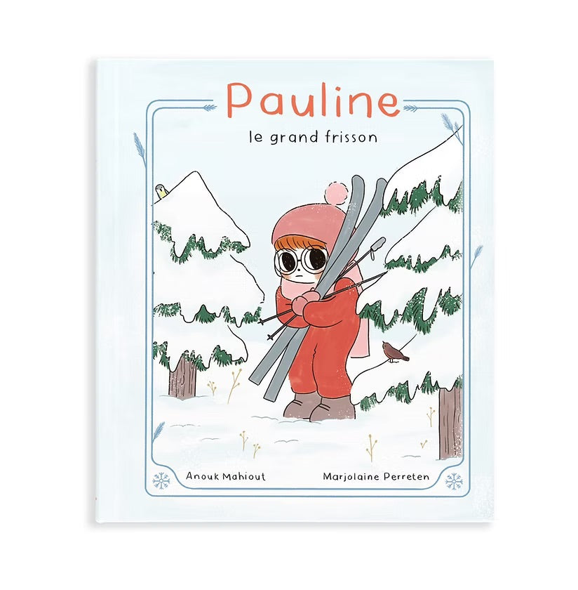 PAULINE LE GRAND FRISSON — by Anouk Mahiout and Marjolaine Perreten