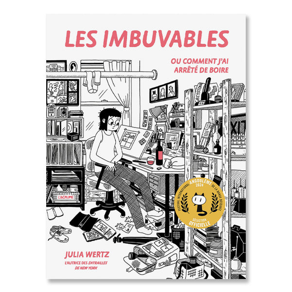 LES IMBUVABLES — by Julia Wertz