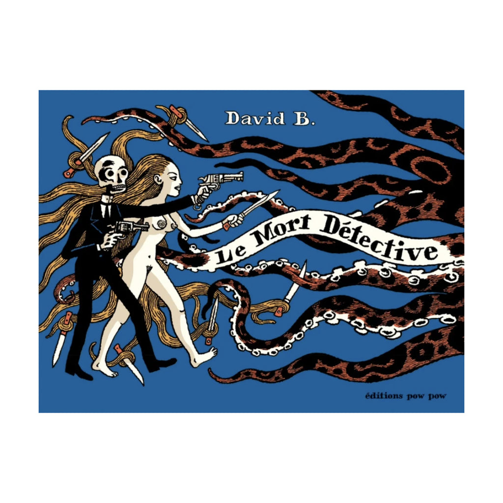LE MORT DÉTECTIVE — by David B.