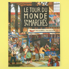 LE TOUR DU MONDE EN 24 MARCHÉ — par Maria Bakhareva et Anna Desnitskaya