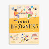 MINI DESIGNERS, 20 projects inspired by the great designers — by Joséphine Seblon and Robert Sae-Heng