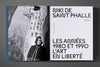 NIKI DE SAINT PHALLE: Les Années 1980 et 1990. L'Art en Liberté — by Gallimard