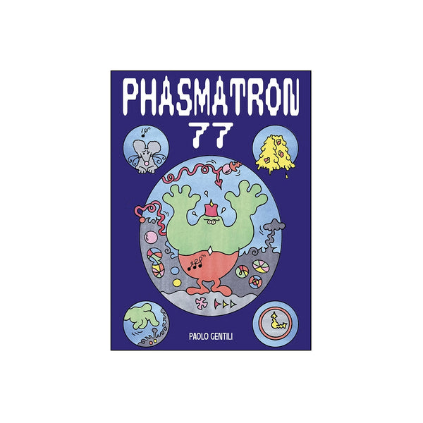 PHASMATRON 77 — par Paolo Gentili