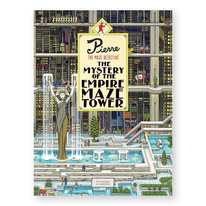 PIERRE THE MAZE DETECTIVE: The Mystery of the Empire Maze Tower — by Hiro Kamigaki and IC4DESIGN