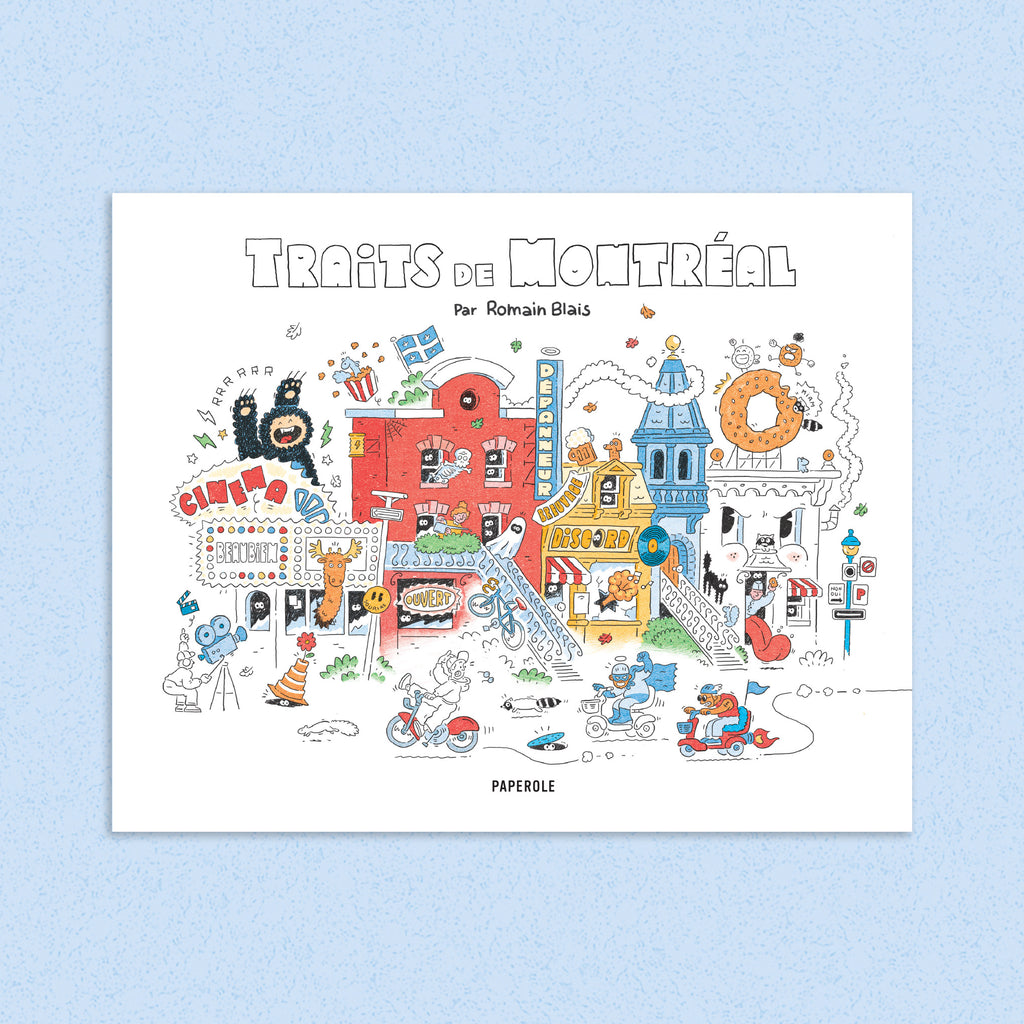 TRAITS DE MONTRÉAL (French version) – by Romain Blais
