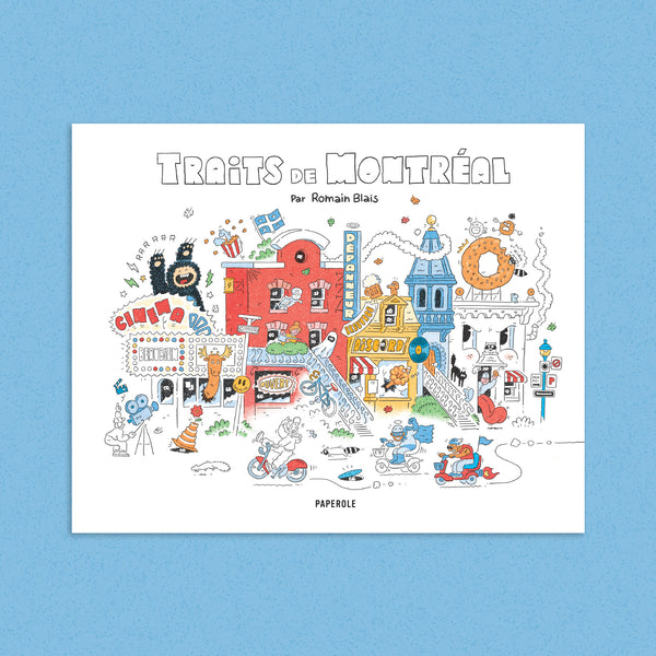 TRAITS DE MONTRÉAL (French version) – by Romain Blais