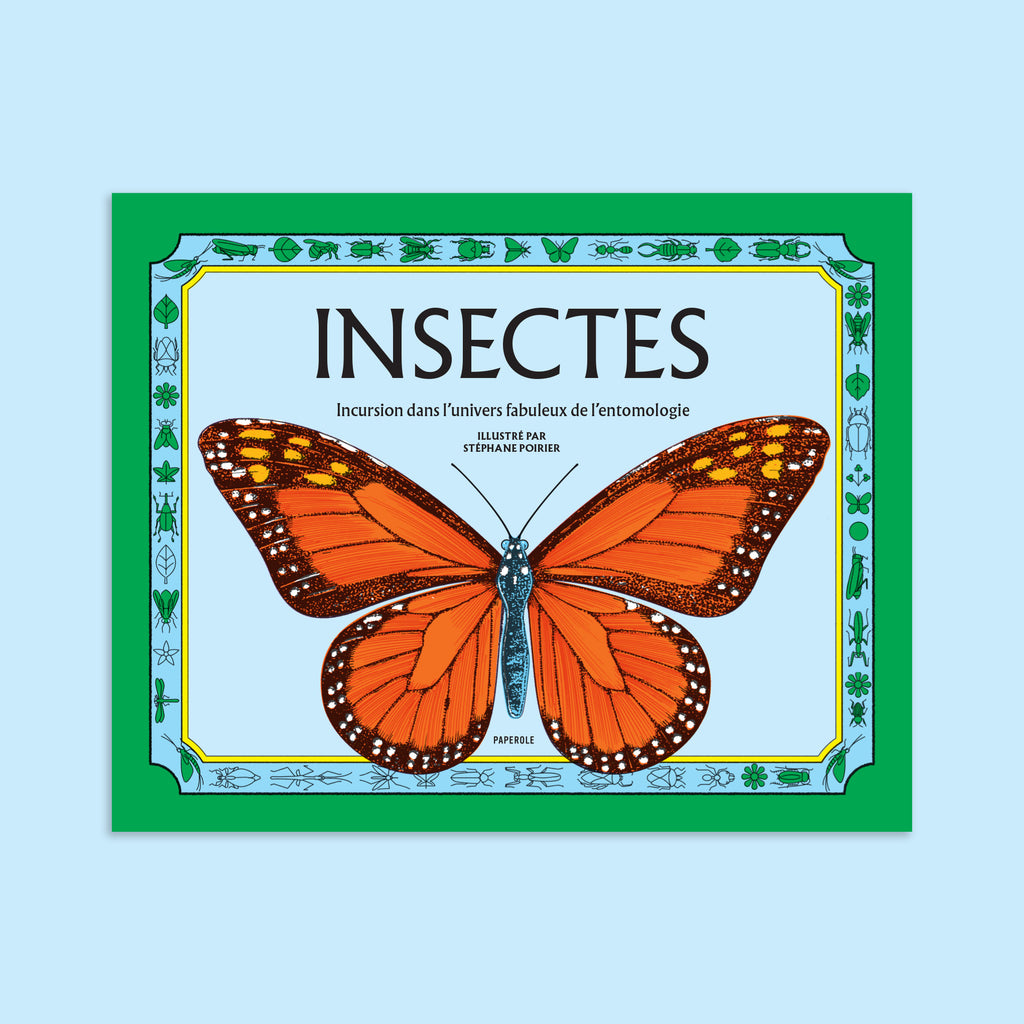 INSECTES – by Stéphane Poirier