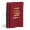 PEOPLE I PLAN TO HAUNT TINY DIARY — par Brass Monkey Goods
