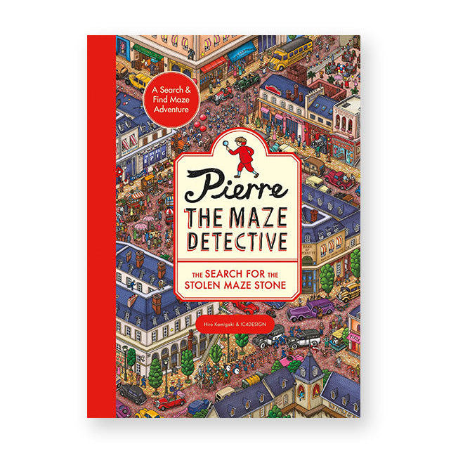 PIERRE THE MAZE DETECTIVE: The Search for the Stolen Maze Stone — by Hiro Kamigaki and IC4DESIGN