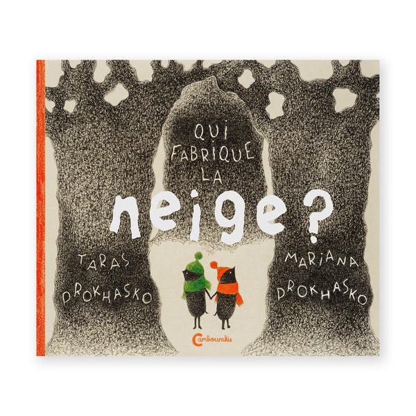 QUI FABRIQUE LA NEIGE ? — by Taras Prokashko and Mariana Prokashko