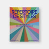RÉPERTOIRE DE STYLES : Le livre de la décoration d'intérieur — par Joan Barzilay Freund