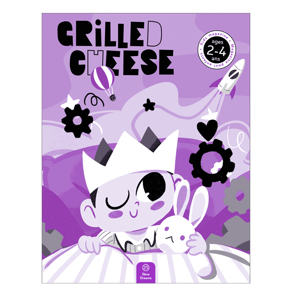 DREAMS — Issue 25 (2-4 years) - Grilled Cheese Magazine