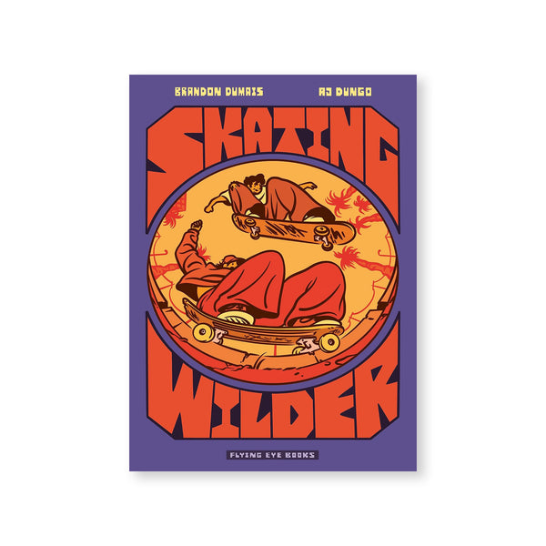SKATING WILDER (English Version) — by Dumais and AJ Dungo