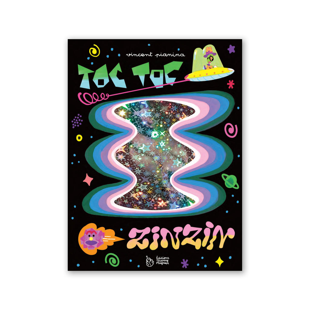 TOC TOC ZINZIN — by Vincent Pianina