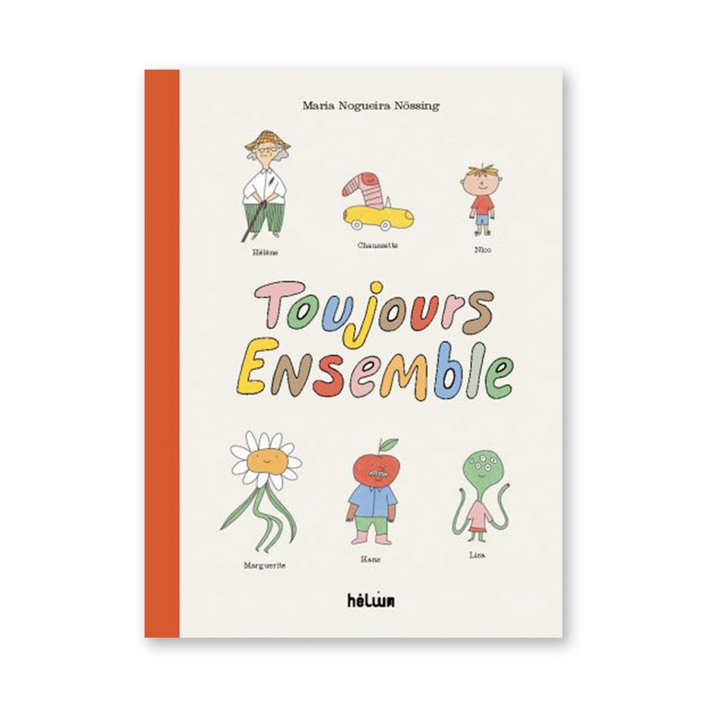 TOUJOURS ENSEMBLE — by Maria Nogueira Nössing