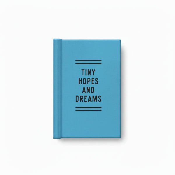 TINY HOPES AND DREAMS TINY DIARY — par Brass Monkey Goods