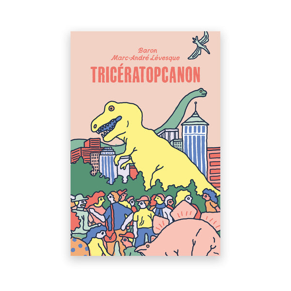 TRICÉRATOPCANON — by Baron Marc-André Lévesque