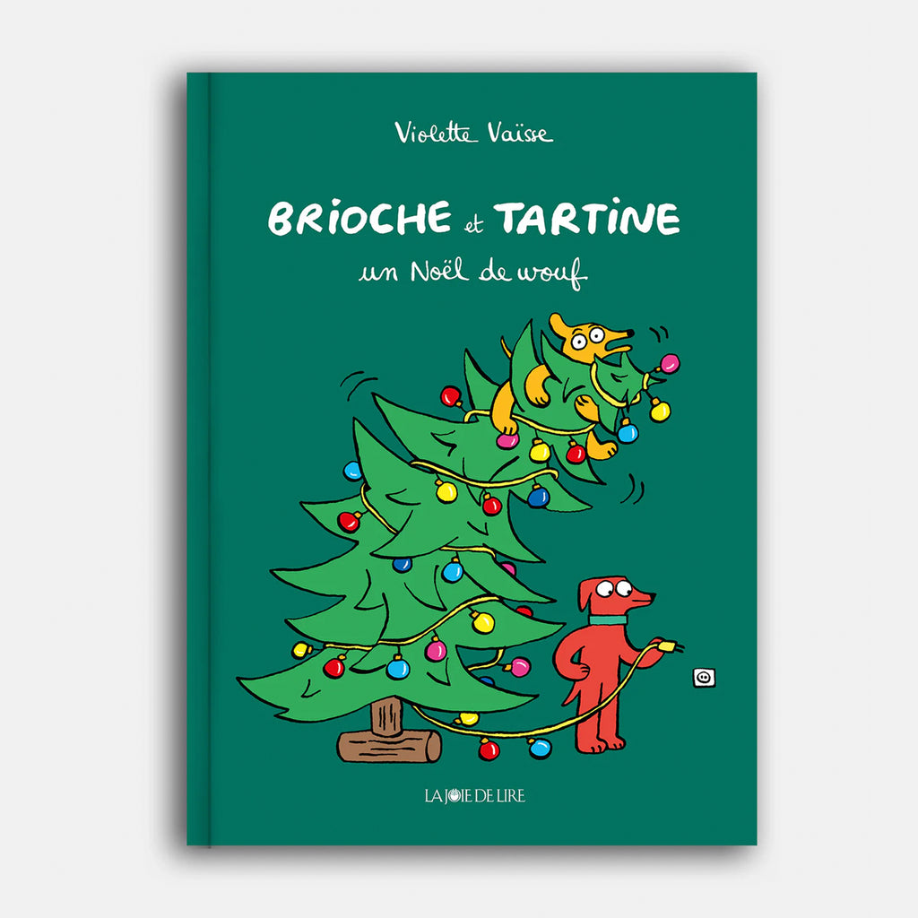 BRIOCHE ET TARTINE, Un Noël de wouf — by Violette Vaïsse