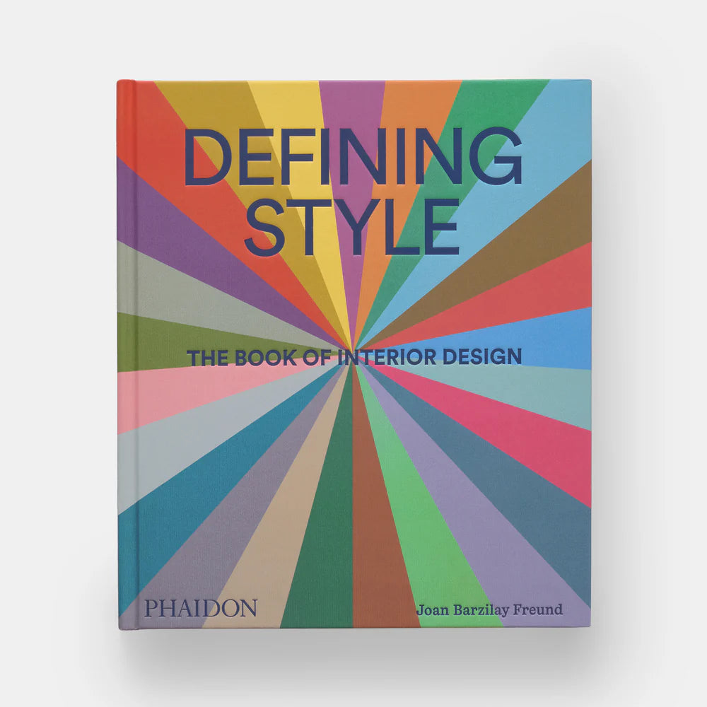 DEFINING STYLE : The Book of Interior Design — par Joan Barzilay Freund