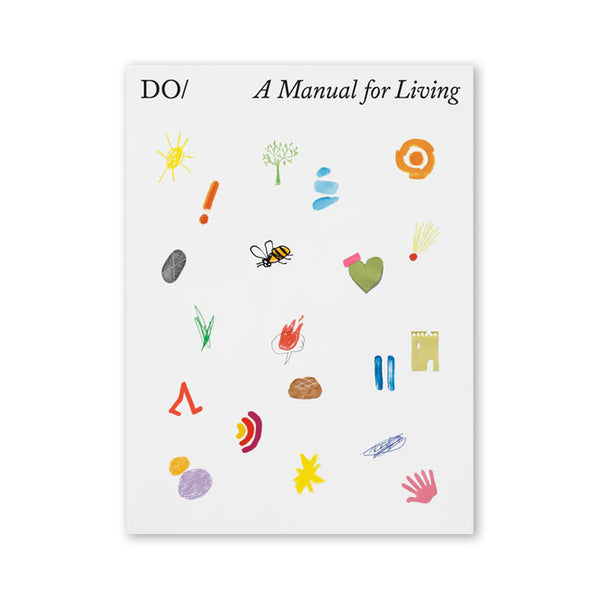 THE BOOK OF DO / A manual for living — par Andrew Paynter and Bobette Buster