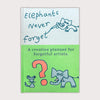 ELEPHANTS NEVER FORGET — by Kellyfish