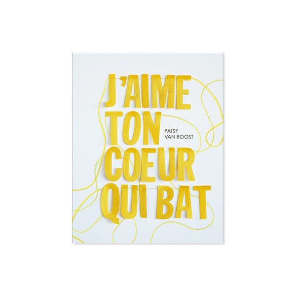 J’AIME TON COEUR QUI BAT — par Patsy Van Roost