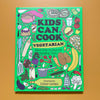 KIDS CAN COOK VEGETARIAN: Meat-free recipes for budding chefs — Illustré par Esther Goombs