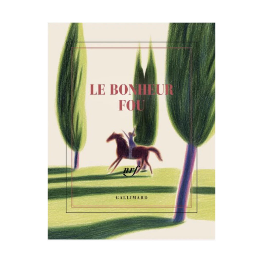 "LE BONHEUR FOU" NOTEBOOK — by Gallimard