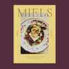 MIELS — by Anne-Virginie Schmidt