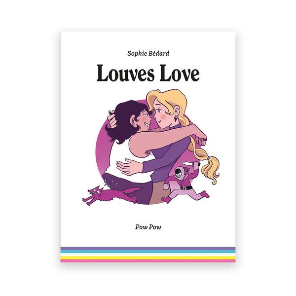 LOUVES LOVE — par Sophie Bédard