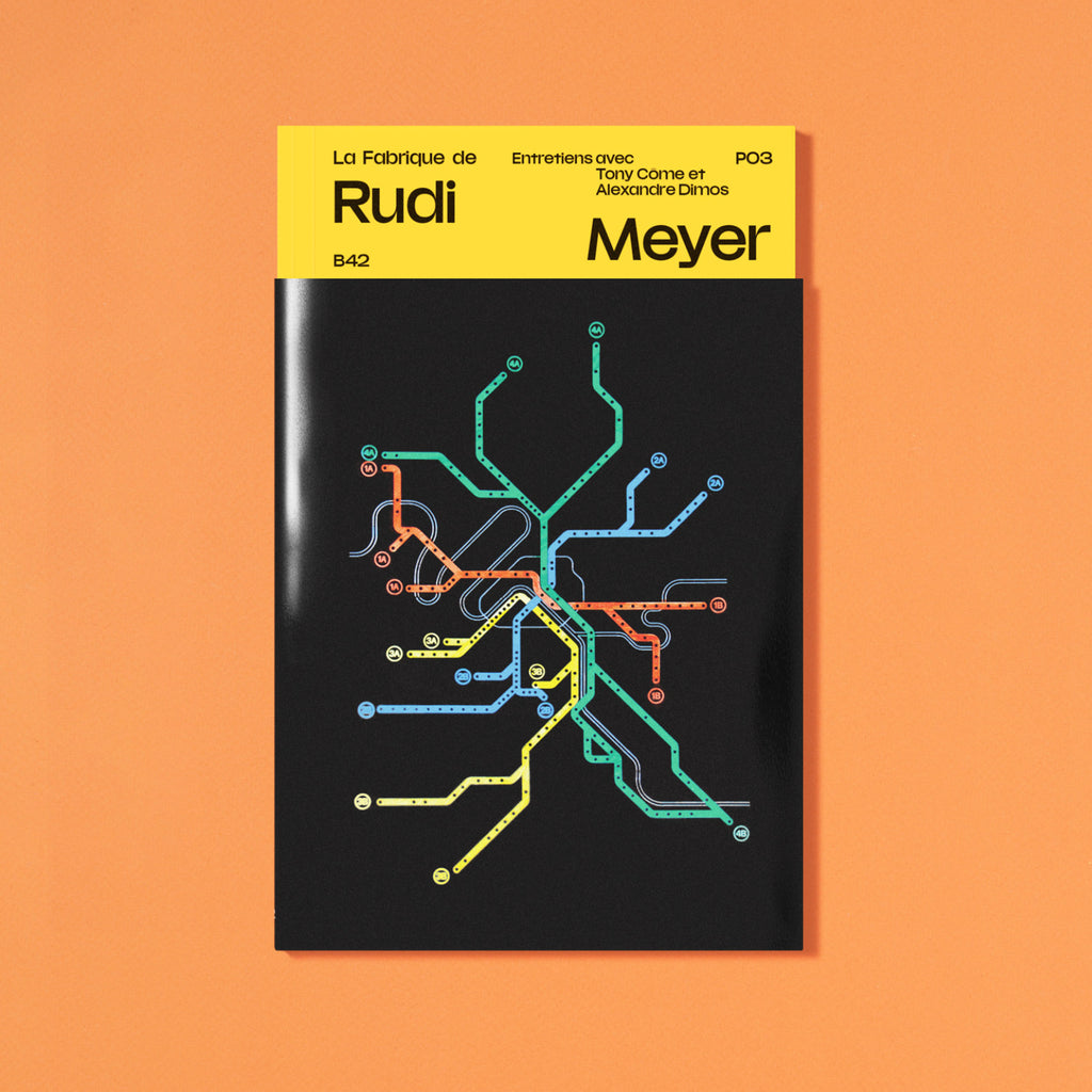 LA FABRIQUE DE RUDI MEYER — by Rudi Meyer, Tony Côme and Alexandre Dimos