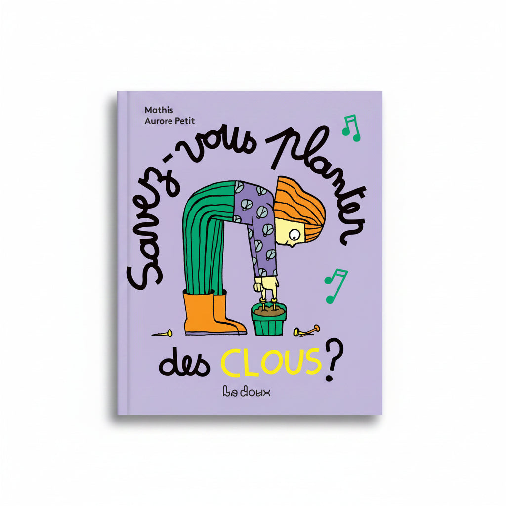 SAVEZ-VOUS PLANTER DES CLOUS ? — by Mathis and Aurore Petit
