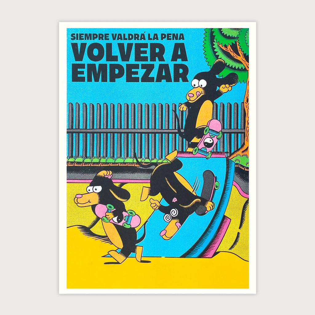 VOLVER A EMPEZAR, 29,7 x 42 cm (A3) – par Buen Muchacho