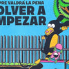 VOLVER A EMPEZAR, 29,7 x 42 cm (A3) – par Buen Muchacho