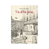 Y A D’LA JOIE — par Michel Rabagliati